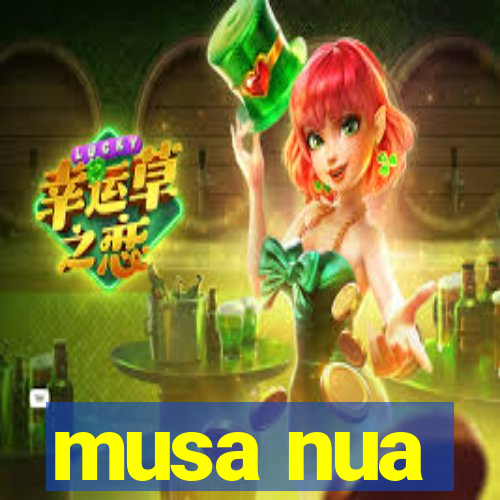 musa nua